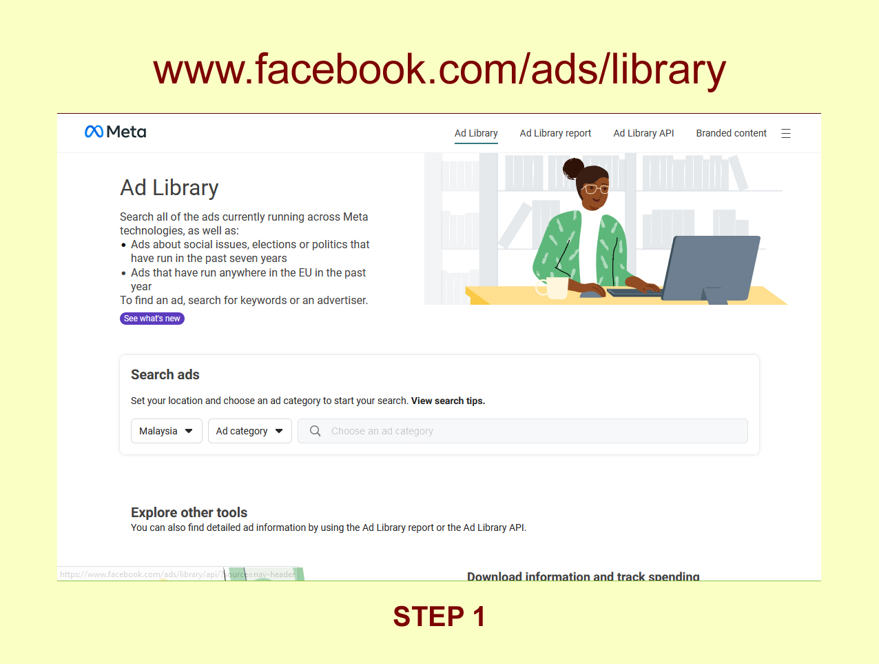Step 1 - go to Facebook Ads Library